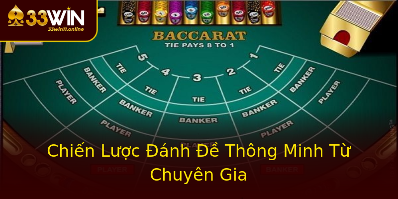 Chiến Lược Đánh Đề Thông Minh Từ Chuyên Gia Chiến Lược Đánh Đề Thông Minh Từ Chuyên Gia