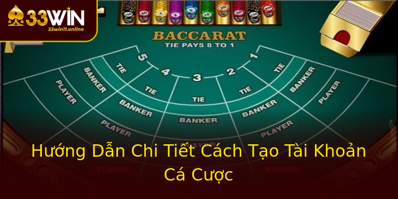 Hướng Dẫn Chi Tiết Cách Tạo Tài Khoản Cá Cược Hướng Dẫn Chi Tiết Cách Tạo Tài Khoản Cá Cược