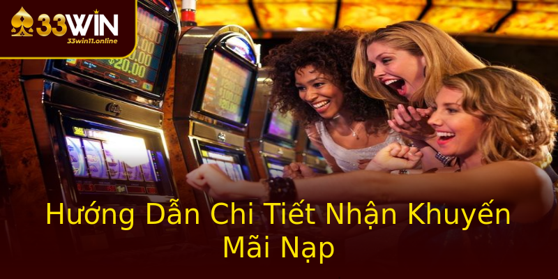 Hướng Dẫn Chi Tiết Nhận Khuyến Mãi Nạp Hướng Dẫn Chi Tiết Nhận Khuyến Mãi Nạp