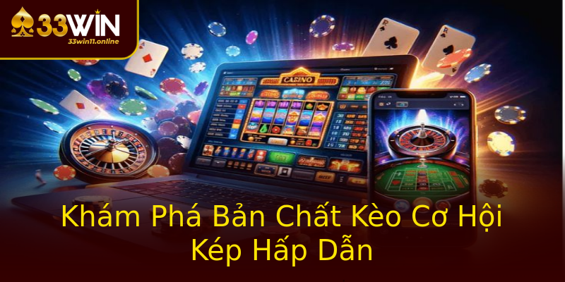 Khám Phá Bản Chất Kèo Cơ Hội Kép Hấp Dẫn Khám Phá Bản Chất Kèo Cơ Hội Kép Hấp Dẫn