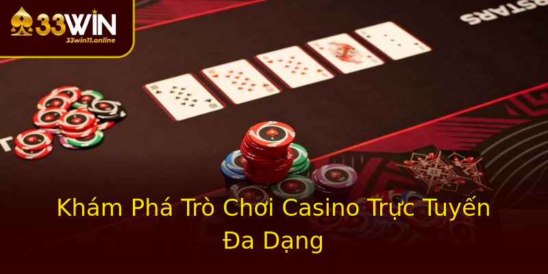 Khám Phá Trò Chơi Casino Trực Tuyến Đa Dạng Khám Phá Trò Chơi Casino Trực Tuyến Đa Dạng