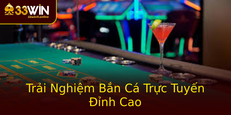 Trải Nghiệm Bắn Cá Trực Tuyến Đỉnh Cao Trải Nghiệm Bắn Cá Trực Tuyến Đỉnh Cao